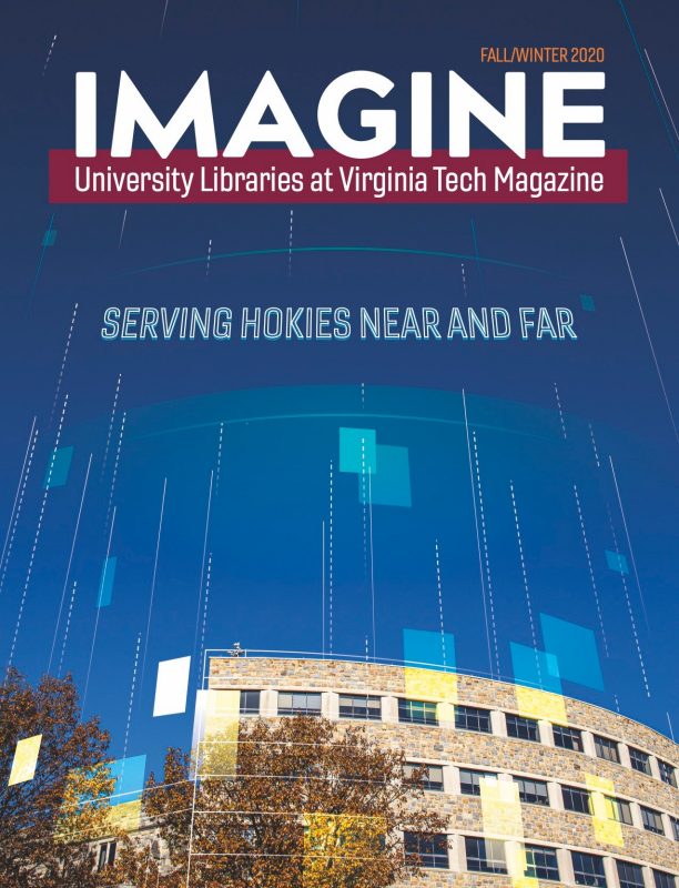 Imagine Magazine Fall 2020 Serving Hokies Near and Far