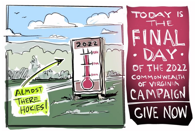 Digital sketch of CVC sign and a reminder that today is the last day to give to the 2022 campaign. 