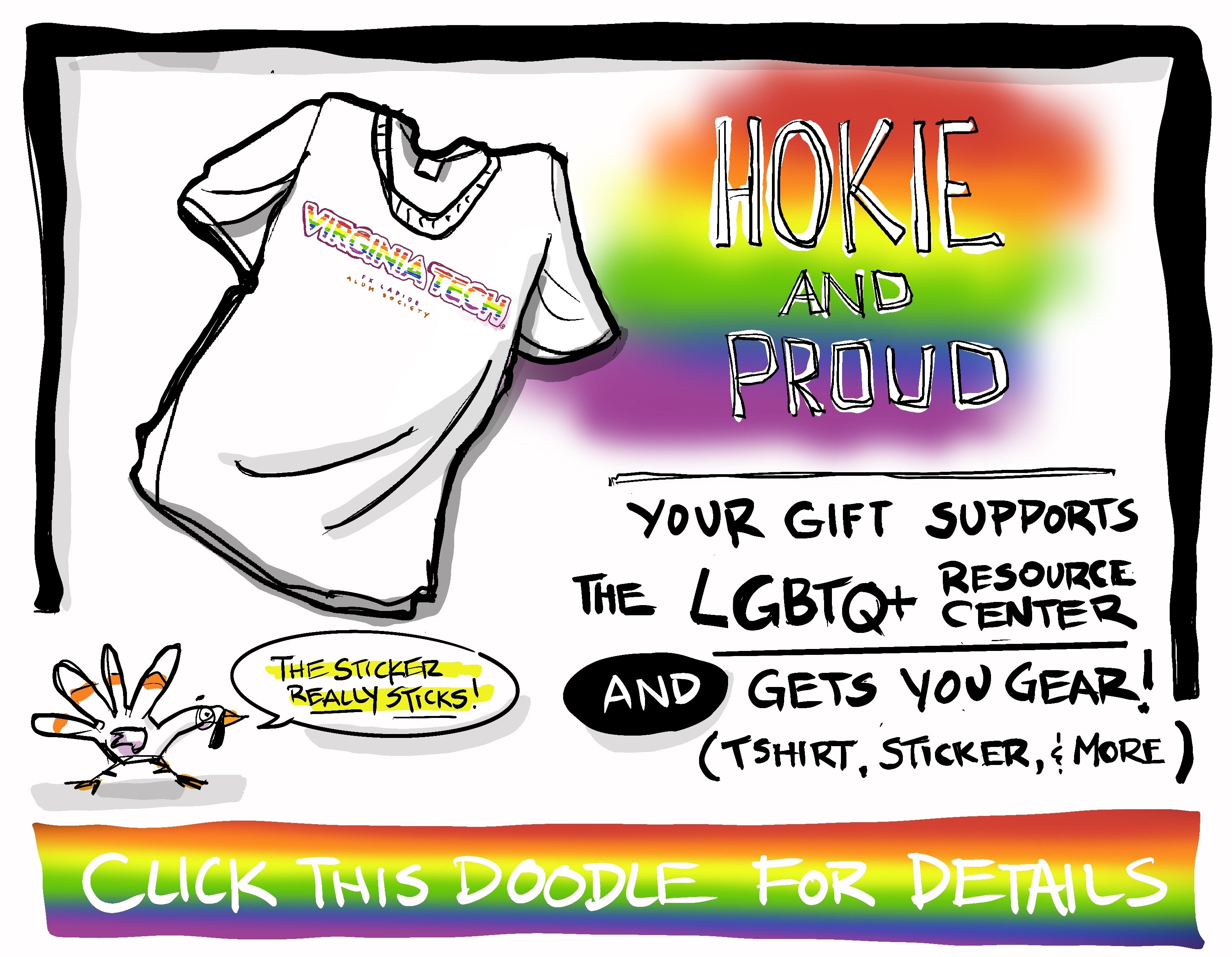 Digital sketch of a Hokie and Proud tshirt to benefit the LGBTQ+ resource center at Virginia Tech