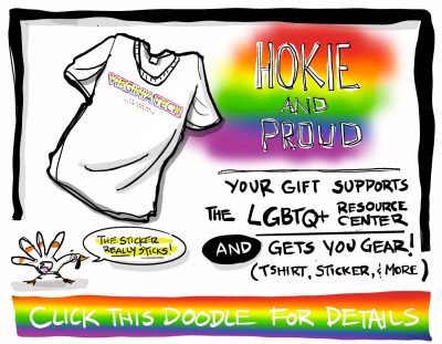 Digital sketch of a Hokie and Proud tshirt to benefit the LGBTQ+ resource center at Virginia Tech