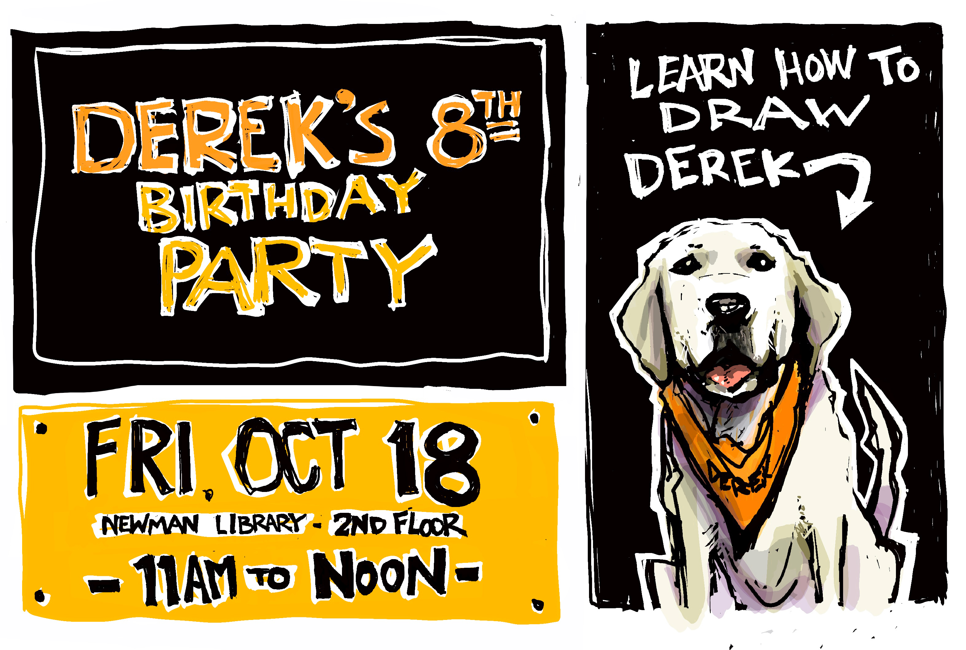 a sketch promo digitally of derek's birthday party friday in the newman library at 11 am