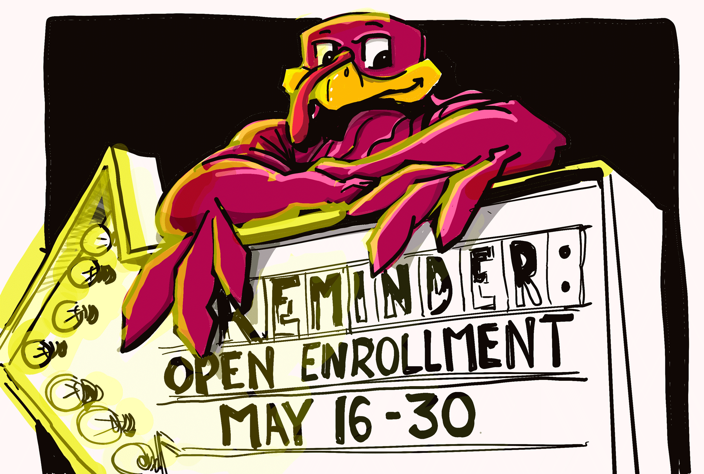 Digital animation of the HokieBird on an arrow sign with letters that say Reminder: Open Enrollment May 16-30