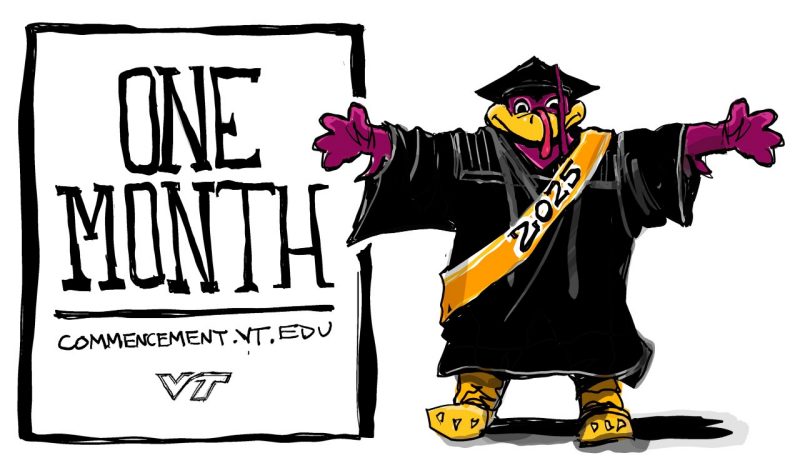 Digital sketch of the hokiebird in commencment gear the text says commecnement is one month away visit commencement.vt.edu for more info