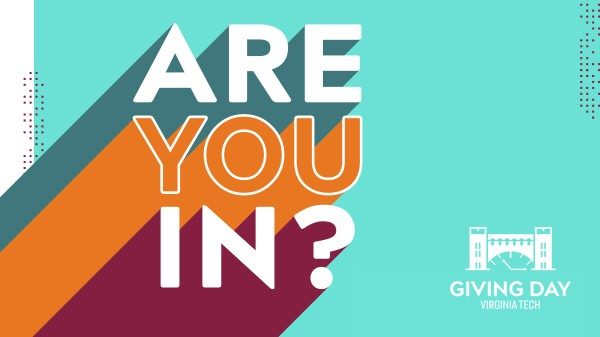 Virginia Tech's "Are you in?" Giving Day graphic for 2019.